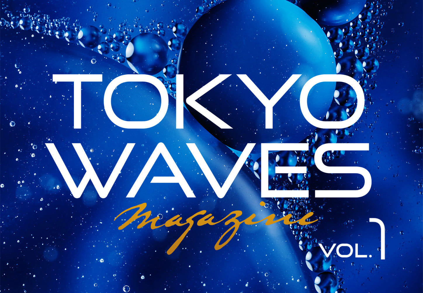 『TOKYO WAVES magazine VOL.1』を発刊